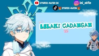 T2- 𝐋𝐄𝐋𝐀𝐊𝐈 𝐂𝐀𝐃𝐀𝐍𝐆𝐀𝐍 (lirik) 