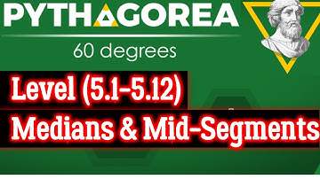 Pythagorea 60 degrees Level (5.1-5.12) Medians and Mid-segments complete Solution