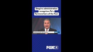 Shapiro administration recognizes Pa.'s Farmworkers of the Year