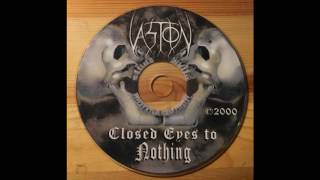 Vastion - Closed Eyes to Nothing