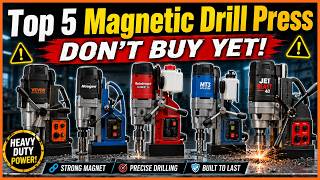 ✅ Top 5 Best Magnetic Drill Press 2026 🔥 | DON'T BUY a Magnetic Drill Press Before Watching This!