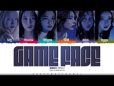 NMIXX 'Game Face' Lyrics (엔믹스 Game Face 가사) [Color Coded Han_Rom_Eng] | ShadowByYoongi