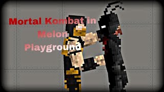 Mortal Kombat in Melon playground | Melon Playground