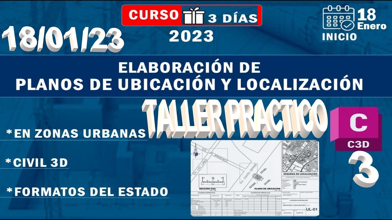 👨🏻‍💻3ELABORACIÓN DE PLANOS DE UBICACIÓN Y LOCALIZACIÓN👷🏻‍♂️