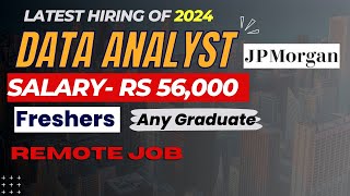 Jp Morgan Is Hiring Data Analyst Any Graduate Remotepermanent Work From Homehybrid Work