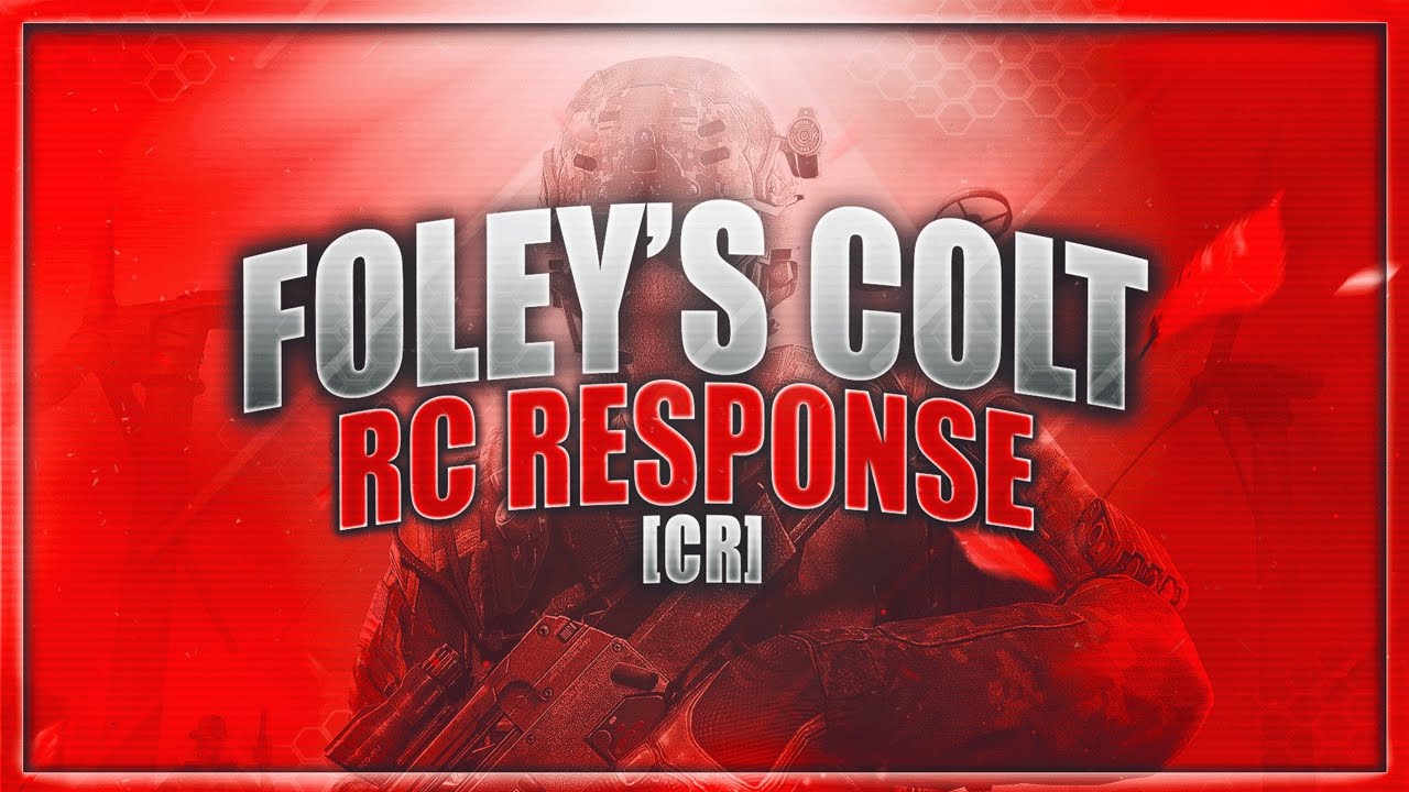 Colt Rising RC Response [CR] @ColtMods @ColtSym @ColtOvergrep @TheColtRising