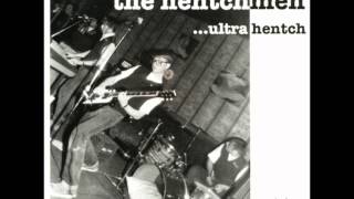Don&#39;t You Just Know It - The Hentchmen