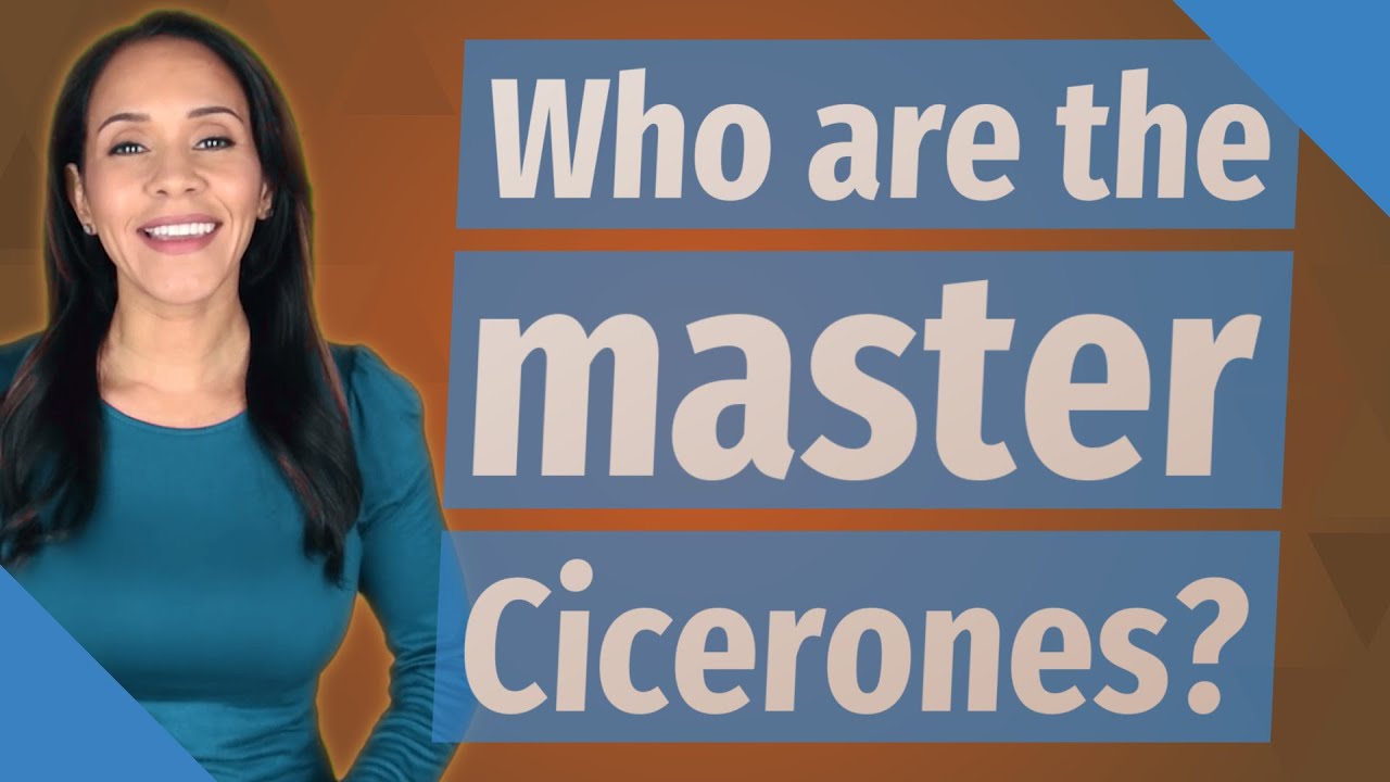 Who are the master Cicerones?