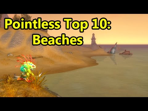 Pointless Top 10: Beaches in World of Warcraft | WoWcrendor