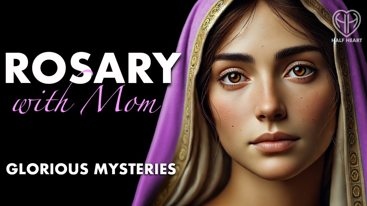 Pray the SUNDAY ROSARY with Us, the Glorious Mysteries • HALF HEART • Jan 26