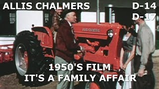 1957 Allis Chalmers Movie It's A Family Affair D14 D17 Tractors