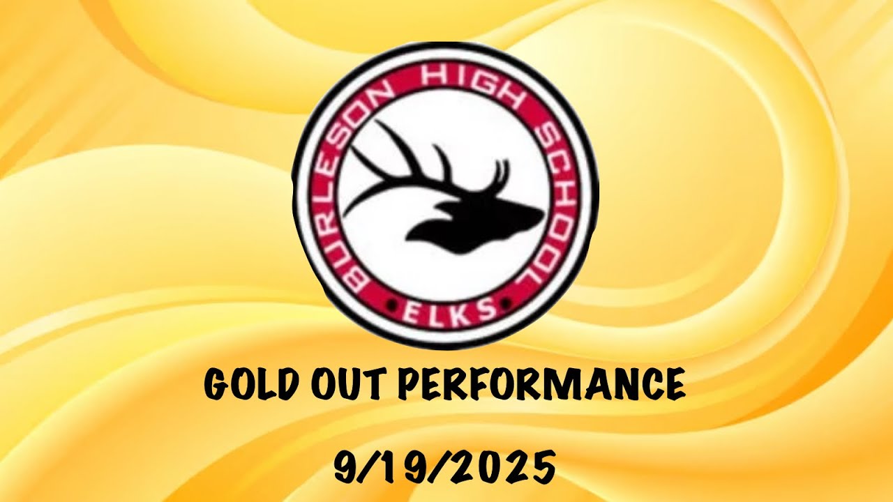 Burleson High School Band - Gold Out Performance - Friday 9/19/25
