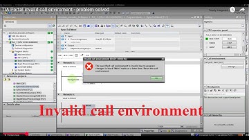 TIA Portal invalid call enviroment error - problem solved
