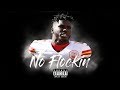 Tyreek Hill ll No Flockin ll Official Highlights ᴴᴰ Mp3