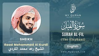 105 Surah Al Fil With English Translation By Sheikh Raad Mohammad Al Kurdi