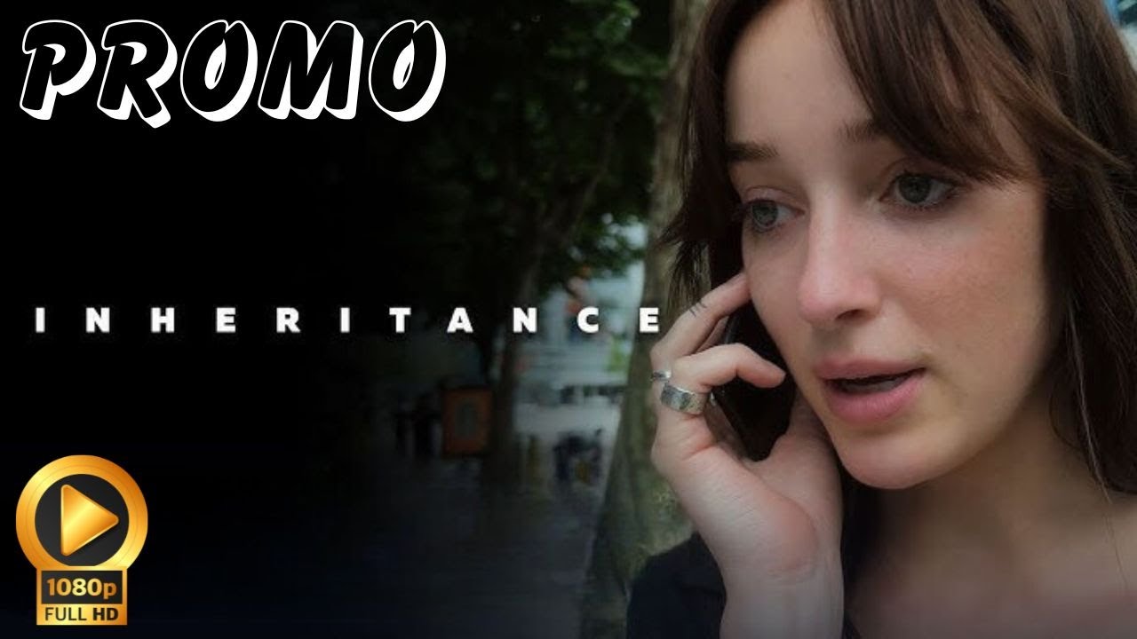 INHERITANCE Trailer Exact Release Date (2025) Phoebe Dynevor YouTube