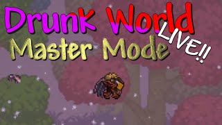 LIVE - Terraria: Drunk World Master Mode - Moonlord Time!!