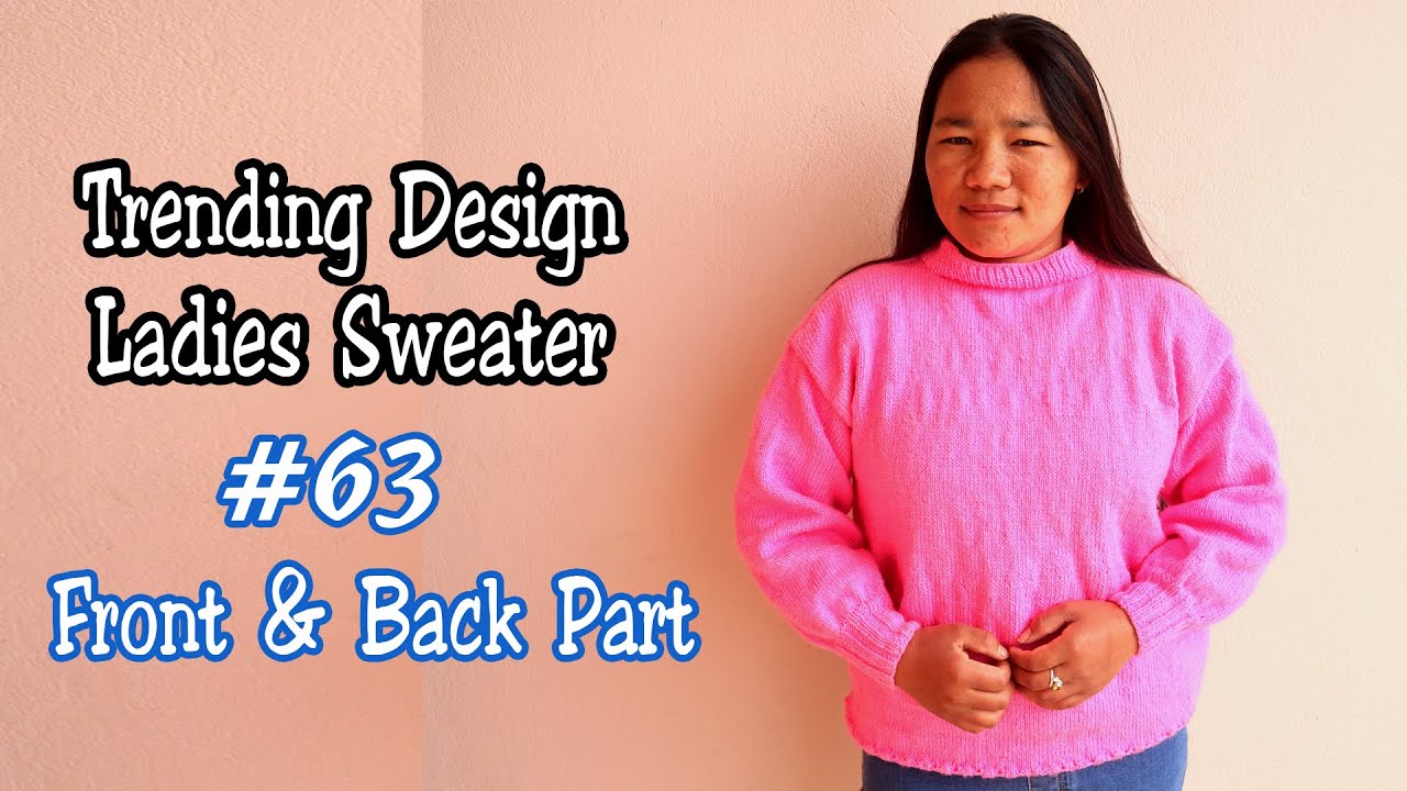 Ladies Sweater Part 1: How to Knit Ladies Sweater Front Side | Sweater Bunne Tarika