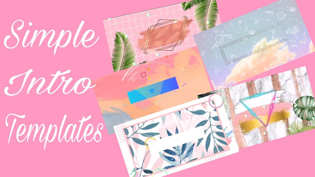 NO TEXT INTRO TEMPLATES • SIMPLE INTRO TEMPLATES • ANNEDY REY - YouTube