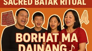 'Sacred Batak tradition:'Singing Borhat Ma Dainang 'before give Ulos Hela and Mandar hela' 'Sacred Batak tradition:'Singing Borhat Ma Dainang 'before give Ulos Hela and Mandar hela'
