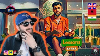 Karma || LESSONS || Parked Up Anywhere 🇬🇧🇮🇳🇦🇱 REACTION [2022]