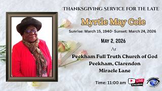 Thanksgiving Service for the life of Myrtle May Cole