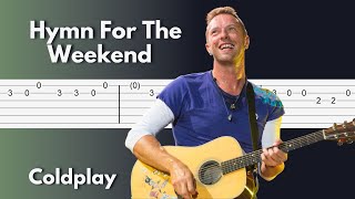 Coldplay - Hymn For The Weekend - Stunning Guitar Tab
