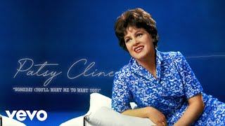 Patsy Cline - Someday (You'll Want Me To Want You) (Audio) ft. The Jordanaires
