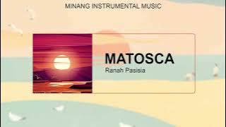 Matosca - Ranah Pasisia | Minang Instrumental Music