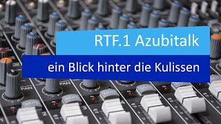 RTF.1-Azubitalk: ein Blick hinter die Kulissen (24.05.2022)