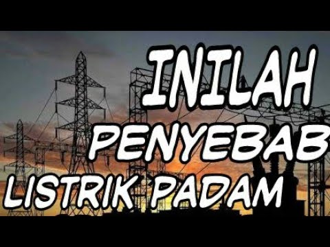 Penyebab Listrik Padam video lucu ngakak YouTube