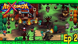 INTO THE BURNING TOWN | Nexomon Gameplay In Hindi EP 2 #nexomon