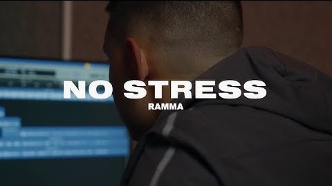 Ramma - No Stress (Official Music Video)