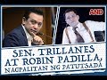 Sen. Trillanes at Robin Padilla, nagpalitan ng patutsada