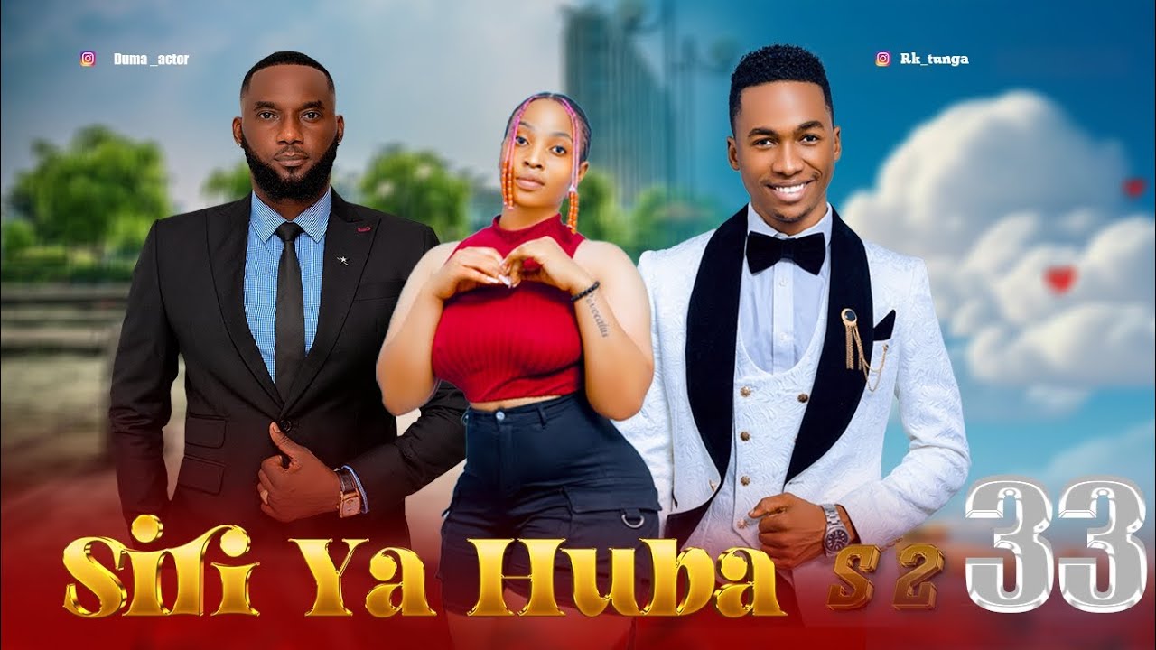 SIRI YA HUBA S2  { 33 } 