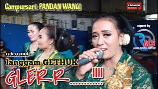 CEK SOUND GLERR.............!!!! LANGGAM GETHUK - RMS AUDIO - CAMPURSARI PANDAN WANGI