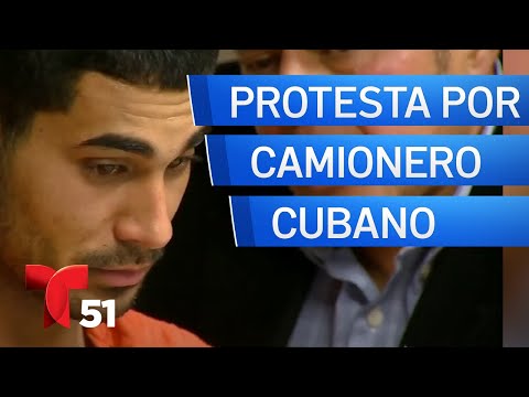 Organizan protesta en Miami por condena de camionero cubano a 110 años de cárcel
