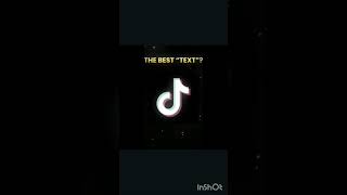 The Best "Text"#trending#ytshorts#shorts#