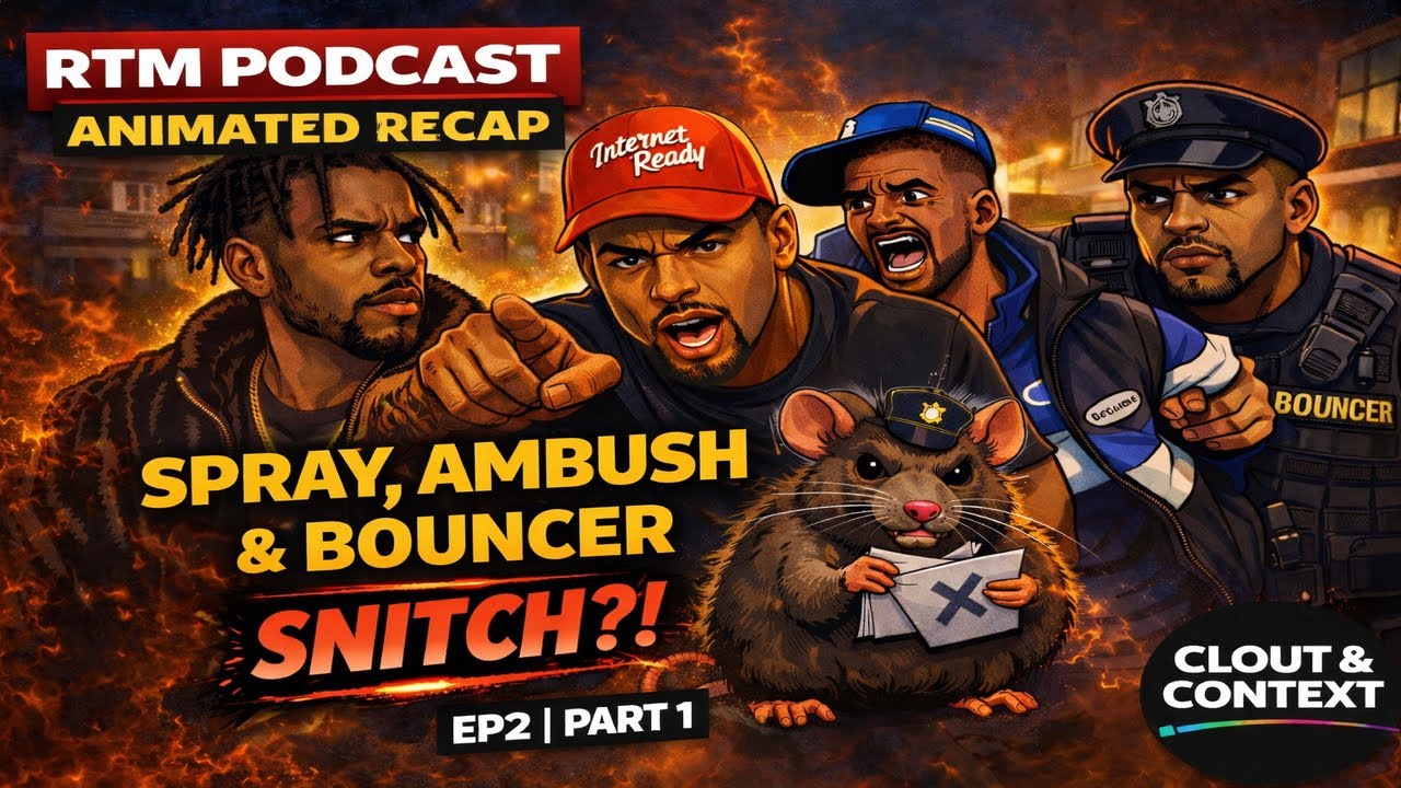 RTM Podcast Animated Recap Ep.2 | Ambush, Young Spray & Chronik EXPOSE Bouncer 👀 | Part 1