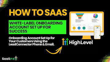 White Label Onboarding Set-Up for Success: Quick Guide and Snapshot with HighLevel Software