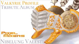 Pixel Mixers: Valkyrie Profile - Nibelung Valesti [Tribute Album Trailer: Part 2 - Silmeria]