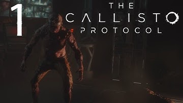 The Beginnings of Black Iron Prison - The Callisto Protocol | Part 1