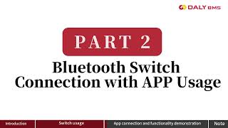 DALY BMS Bluetooth switch usage video tutorial 蓝牙开关 screenshot 5