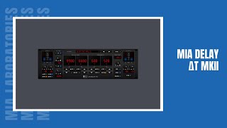 Mia Delay Δt MkII - MIA Laboratories Video