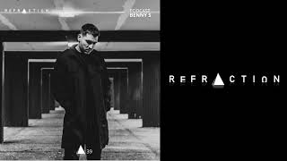 REFRACTION Podcast Series #39 - Benny S