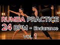 Rumba 24 BPM – Most Dancers Lose Control Here | Endurance Training Vol 1