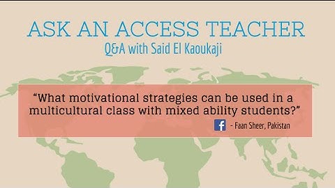 Teaching in a Mixed Ability Classroom #AskAnAccessTeacher