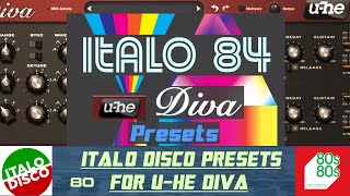 U-He DIVA: ITALO DISCO PRESETS - Best Italo Disco Presets for Diva Synthesizer