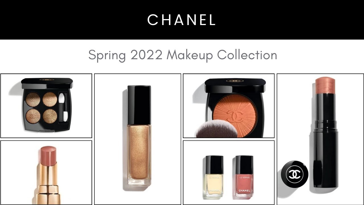 Chanel Spring-Summer 2022 Makeup Collection - The Beauty Look Book