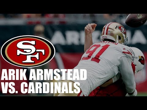 Arik Armstead 49ers vs. Cardinals Highlights 2018